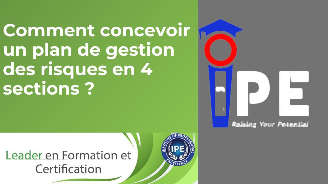 Comment concevoir un plan de gestion des risques en 4 Sections?